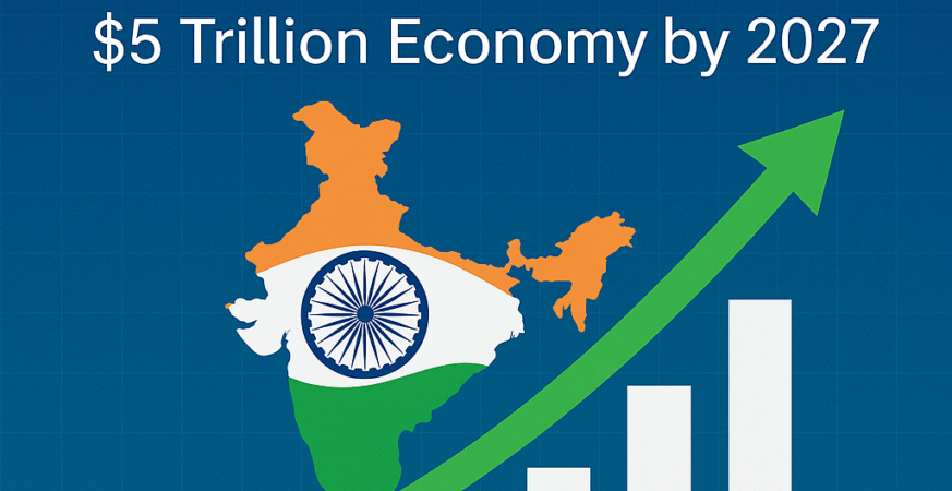 India Rising: On Track to Become a $5 Trillion Economy by 2027