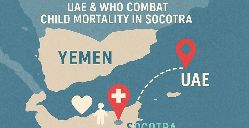 UAE and WHO Join Hands to Curb Child Mortality in Yemen