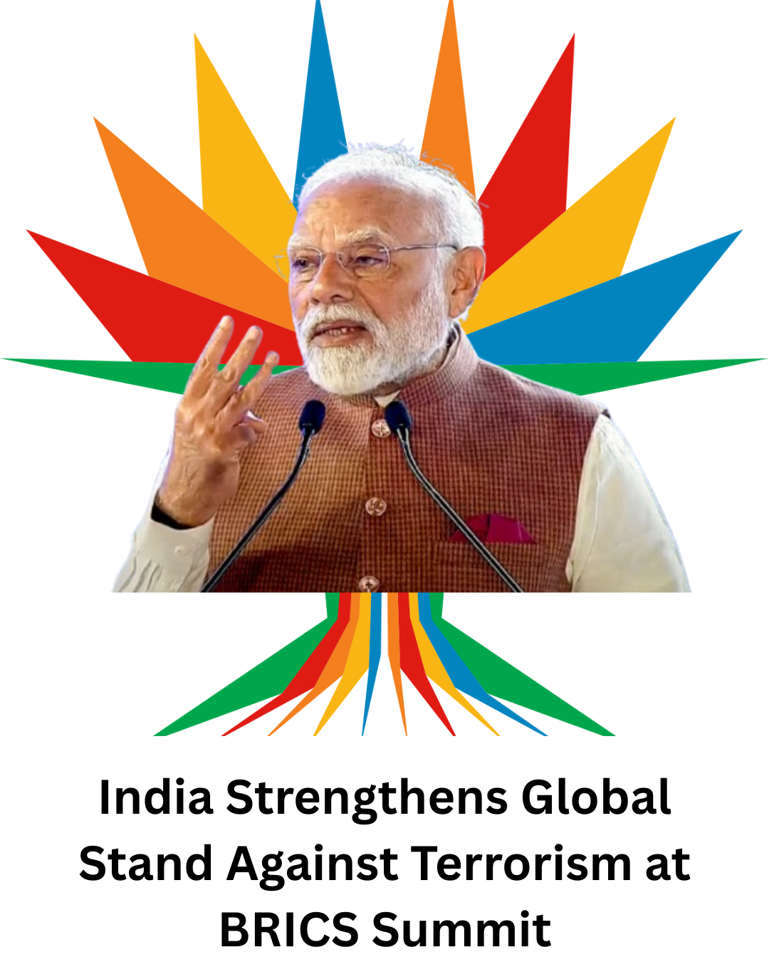 India Strengthens Global Stand Against Terrorism at BRICS Summit