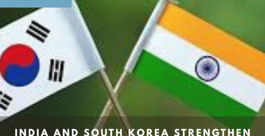 India and South Korea Strengthen Ties in Electronics, EV Components, and Digital Supply Chains