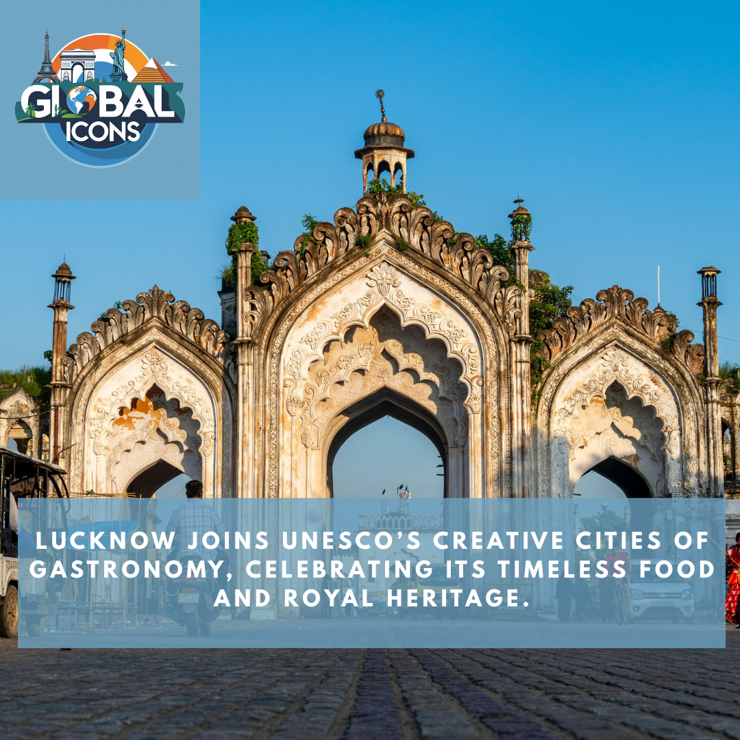 Lucknow joins UNESCO’s Creative Cities of Gastronomy, celebrating its timeless food and royal heritage.