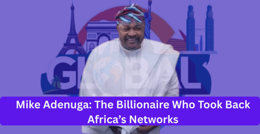 Mike Adenuga: The Billionaire Who Took Back Africa’s Networks